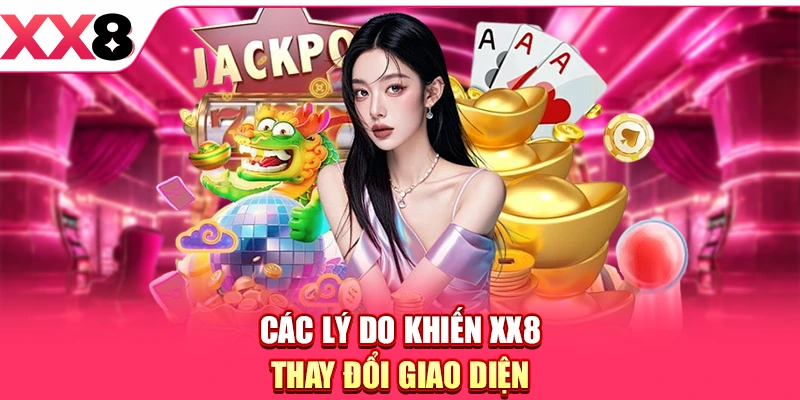 XX8 Thay Đổi Giao Diện Mới, Đẳng Cấp Cuối Năm 2026
