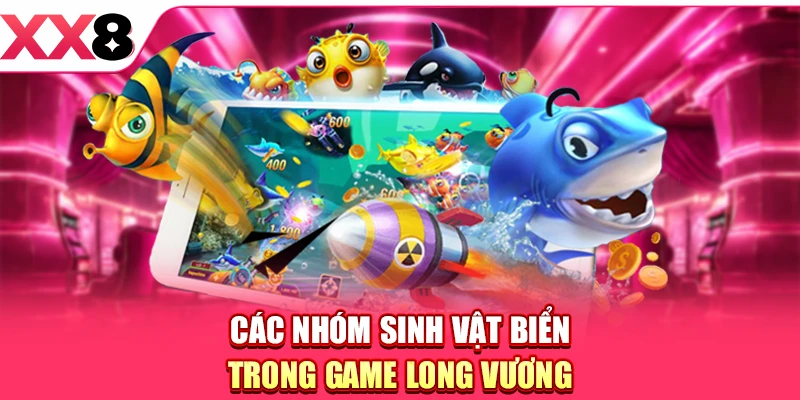 Bắn Cá Long Vương - Bí Kíp Xả Đạn Phá Đảo Thủy Cung