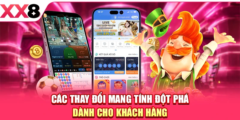 XX8 Công Bố Thay Đổi Mới - Bước Chuyển Mình Đột Phá