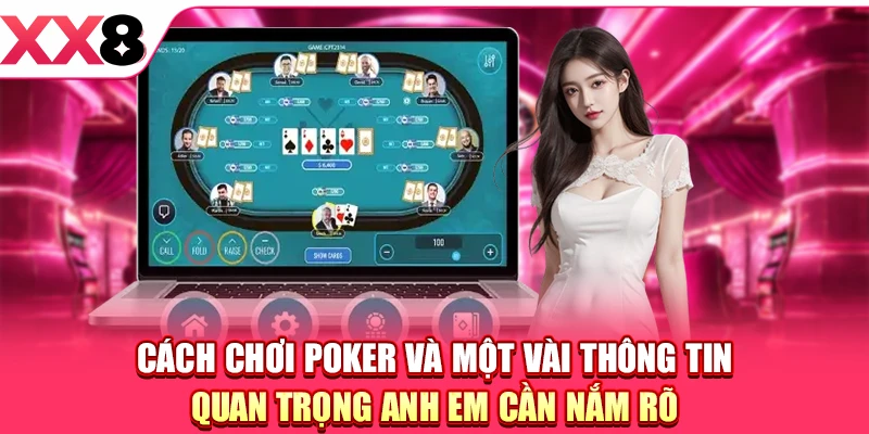 Cách Chơi Poker Từ A - Z Với Luật Cơ Bản Cho Newbies