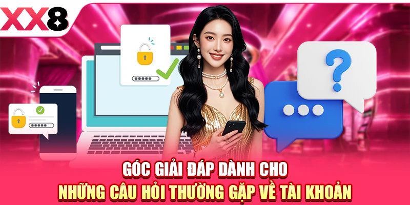Câu Hỏi Thường Gặp & Giải Đáp Chi Tiết Cho Cược Thủ