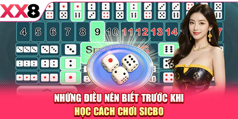 Cách Chơi Sicbo Hiệu Quả Giúp Tối Ưu Cơ Hội Thắng Lớn