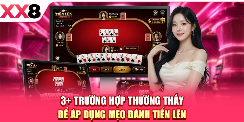 Mẹo Đánh Tiến Lên Giúp Anh Em Tăng Cơ Hội Chiến Thắng