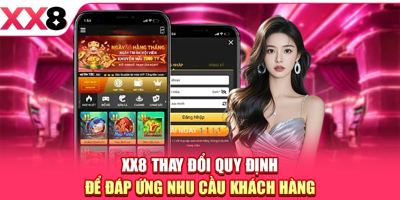 XX8 Thay Đổi Quy Định - Nội Dung Hội Viên Phải Biết